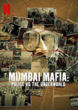 孟买黑帮：警察对抗黑<span style='color:red'>社</span><span style='color:red'>会</span> Mumbai Mafia: Police vs The Underworld