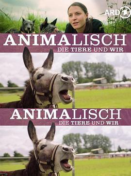 动物与人类 第一季 Ani<span style='color:red'>mali</span>sch - Das Tier und wir Season 1