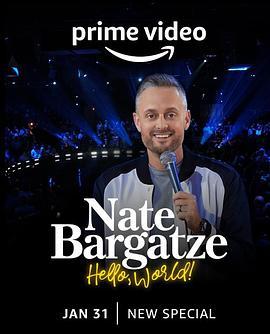 <span style='color:red'>奈特</span>·巴盖兹：你好世界 Nate Bargatze: Hello World