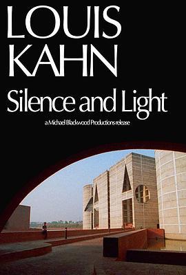 Louis Kahn: Silence <span style='color:red'>and</span> Light