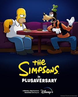 辛普森一家：欢<span style='color:red'>乐</span><span style='color:red'>迪</span><span style='color:red'>士</span><span style='color:red'>尼</span>+ The Simpsons in Plusaversary