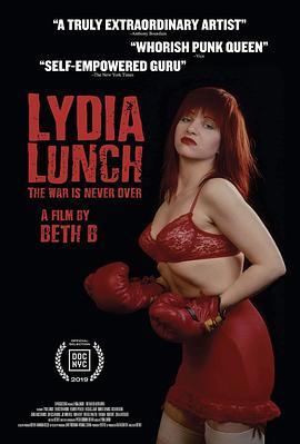 莉蒂亚·兰奇：战争从<span style='color:red'>未结</span>束 Lydia Lunch: The War Is Never Over