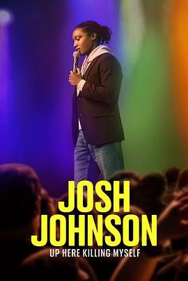 Josh Johnson: Up Here <span style='color:red'>Killing</span> Myself