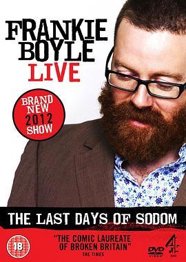 弗兰奇·博伊尔：索多玛末日 Frankie Boyle: The Last Days of Sodom