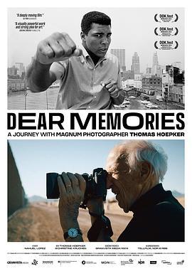 亲爱的回忆 Dear Memories – Eine Reise mit dem Magnum Fotografen Thomas <span style='color:red'>Hoepker</span>