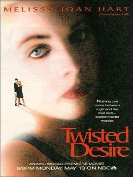 孽缘杀机 Twisted Desire