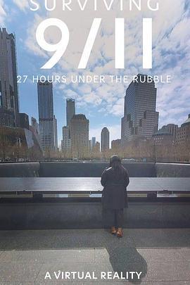 生还911：<span style='color:red'>瓦砾</span>堆下的27小时 Surviving 9/11 - 27 Hours Under the Rubble