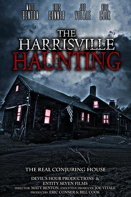 哈<span style='color:red'>里</span>斯<span style='color:red'>维</span>尔闹鬼事件：真正的康庄大道 The Harrisville Haunting: The Real Conjuring House