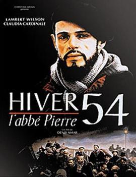 皮埃尔神父 Hiver 54, l'abbé <span style='color:red'>Pierre</span>