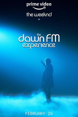 The Weeknd x the Dawn FM <span style='color:red'>Experience</span>