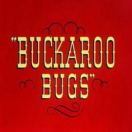 <span style='color:red'>Buckaroo Bugs</span>