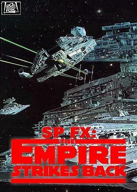 《帝国反击战》的特<span style='color:red'>效</span> SP FX: The Empire Strikes Back
