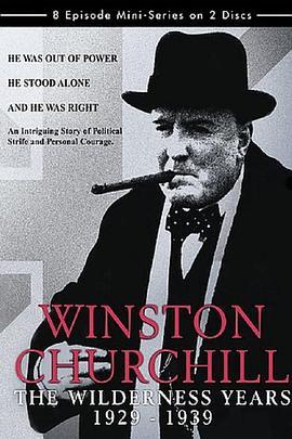 <span style='color:red'>温斯顿</span>·丘吉尔：在野生涯 Winston Churchill: The Wilderness Years