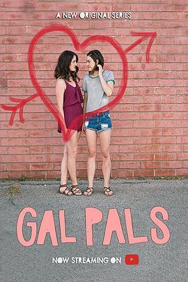 女友 第一季 Gal <span style='color:red'>Pals</span> Season 1