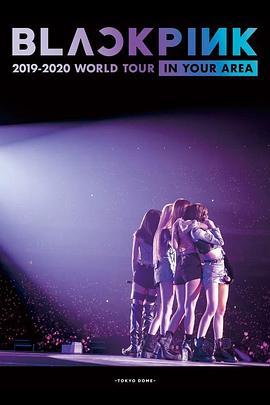 BLACKPINK 2019-2020 东京巨蛋演唱会 BLACKPINK 2019-2020 WORLD <span style='color:red'>TOUR</span> IN YOUR AREA -TOKYO <span style='color:red'>DOME</span>-