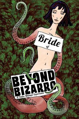 <span style='color:red'>Bride</span> of Beyond Bizarro