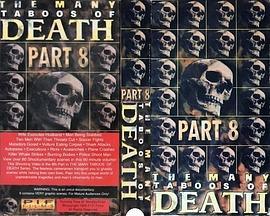 禁忌死亡八成 The Many Faces of Death, Part 8