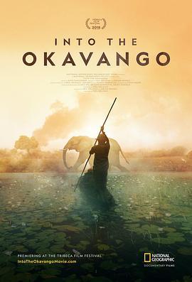 走进奥卡万戈 Into The <span style='color:red'>Okavango</span>