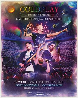 酷玩乐队：音乐星球：来自布宜诺斯艾利斯的直播 Coldplay: Music of the Spheres: Live Broadcast from Buenos Aires