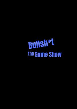 <span style='color:red'>百</span><span style='color:red'>万</span>胡扯大赛 Bullsh*t The Game Show