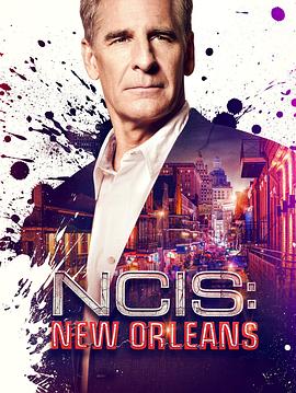 海军罪案<span style='color:red'>调</span><span style='color:red'>查</span>处：<span style='color:red'>新</span>奥尔良 第五季 NCIS: New Orleans Season 5