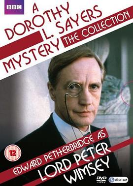<span style='color:red'>彼得·温西爵爷探案 A Dorothy L. Sayers Mystery</span>