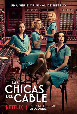 <span style='color:red'>接线</span>女孩 第一季 Las chicas del cable Season 1
