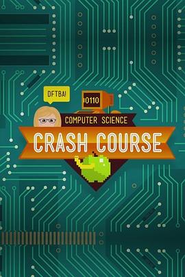 十分钟速成课：计算机科学 Crash Course Computer <span style='color:red'>Science</span>