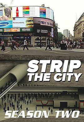 <span style='color:red'>层</span><span style='color:red'>层</span>透视大都会系列 第二季 Strip the City Season 2