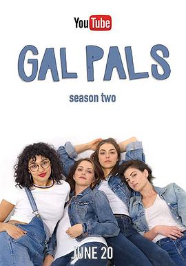 女友 第二季 Gal <span style='color:red'>Pals</span> Season 2