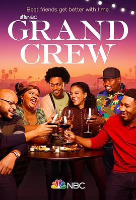 人生酒友 第一季 Grand <span style='color:red'>Crew</span> Season 1