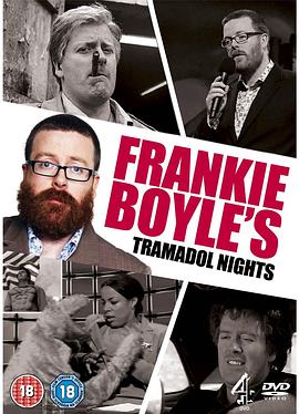 <span style='color:red'>弗</span><span style='color:red'>兰</span>奇·博伊尔：曲马朵之夜 第一季 Frankie Boyle's Tramadol Nights Season 1