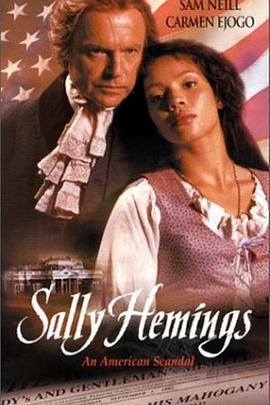 <span style='color:red'>杰斐逊之恋 Sally Hemings：An American Scandal</span>