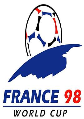 1998法国<span style='color:red'>世</span>界杯足球<span style='color:red'>赛</span> XVI FIFA World Cup 1998