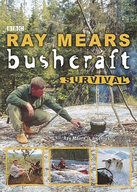 丛林生活技能系列 Ray Mears Bushc<span style='color:red'>raf</span>t Survival