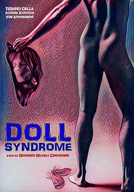 Doll <span style='color:red'>Syndrome</span>