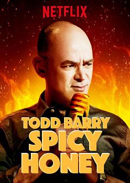 Todd Barry: Sp<span style='color:red'>icy</span> Honey