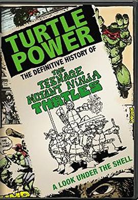 神龟力量：忍者神龟简明史 <span style='color:red'>Turtle</span> Power The Definitive History of the Teenage Mutant Ninja <span style='color:red'>Turtles</span>