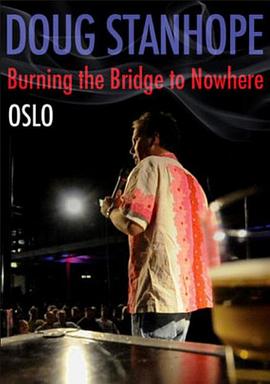 <span style='color:red'>道</span>格·斯坦霍普在奥斯陆：<span style='color:red'>无</span>处可去 Oslo: Burning the Bridge to Nowhere