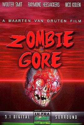 <span style='color:red'>戈</span>尔丧尸 Zombiegore