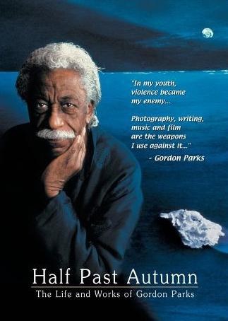 <span style='color:red'>Half</span> Past Autumn: The Life and Works of Gordon Parks