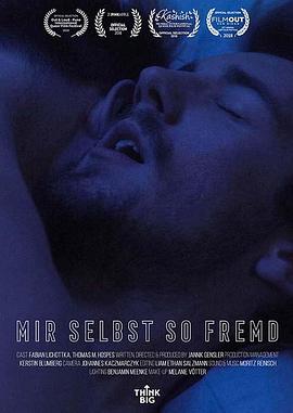 陌生的自己 Mir Selbst So Fremd