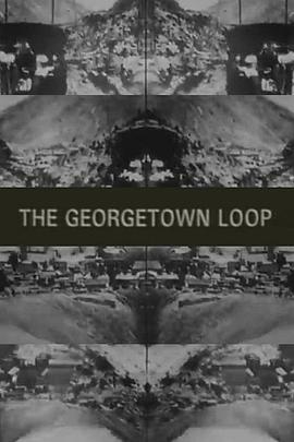 乔治敦环路（科罗拉多州） The Georgetown Loop (<span style='color:red'>Colorado</span>)
