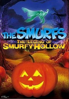 蓝精灵：精灵谷<span style='color:red'>的</span><span style='color:red'>传</span><span style='color:red'>说</span> Smurfs The Legend of Smurfy Hollow