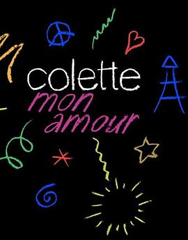 Colette, Mon <span style='color:red'>Amour</span>