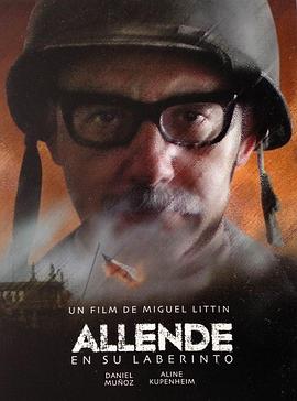 迷宫中的阿连德 Allende en <span style='color:red'>su</span> laberinto