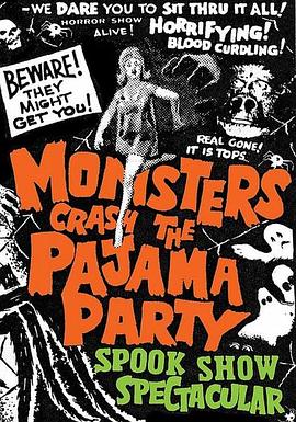 妖魔鬼怪大派对 Monsters Crash the Pajama Party