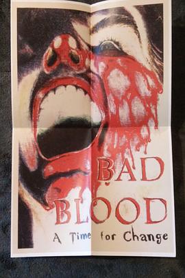 Bad Blood: A Time For Change