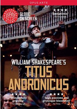 泰特<span style='color:red'>斯</span>·安德洛<span style='color:red'>尼</span>克<span style='color:red'>斯</span> Shakespeare's Globe: Titus Andronicus