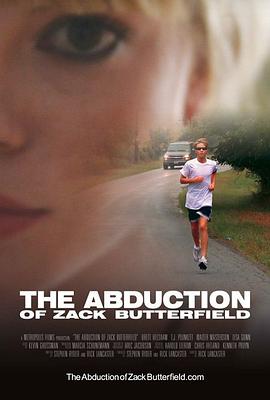 绑架扎克·巴特菲尔德 The Abduction of Zack Butterfield